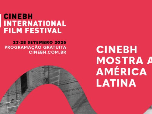 19ª CineBH – Mostra Internacional de Cinema de Belo Horizonte e o 16º Brasil CineMundi – Evento de Mercado do Cinema Brasileiro