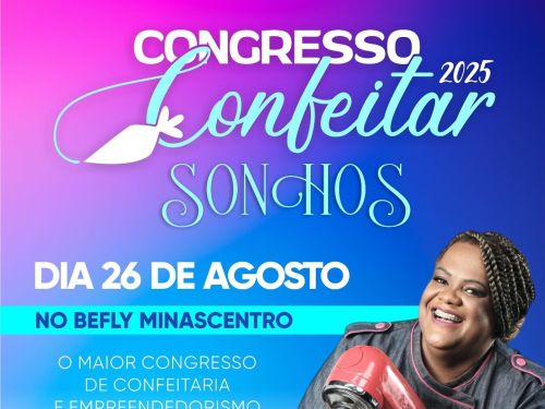  4ª edição: Congresso Confeitar Minas