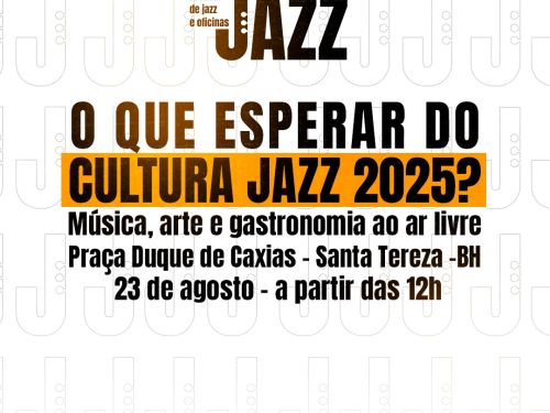 1ª Edição: Cultura Jazz Festival