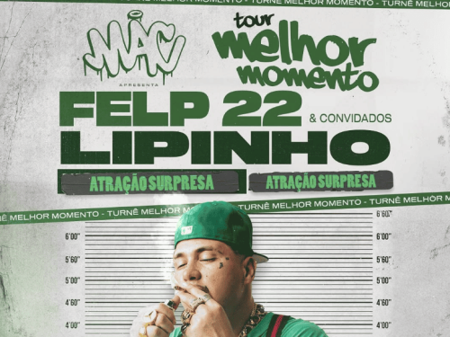 Festa: Mac Life - Felp 22 "Tour Melhor Momento"