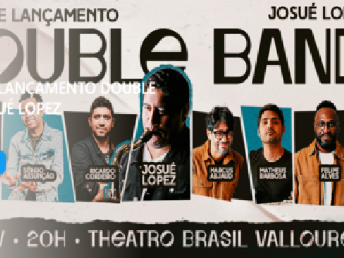 Show: "Lançamento Double Band" com Josué Lopez