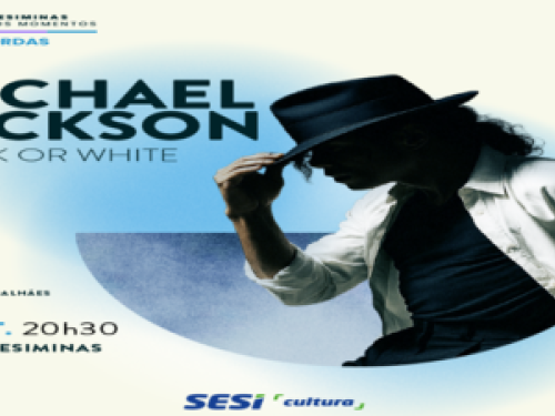 Espetáculo: “Michael Jackson – Black or White”