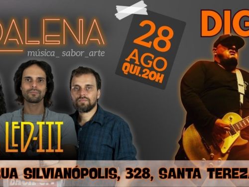 Show: Led III e Digão Raimundo - Noite de Rock N' Roll na Veia