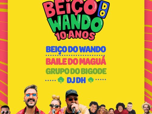 Festa: Beiço do Wando - 10 anos 