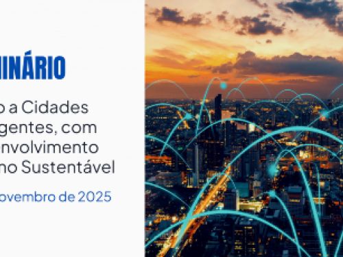 Seminário: Rumo a Cidades inteligentes, com Desenvolvimento Urbano Sustentável 2025