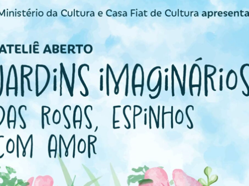 Ateliê Aberto | Jardins imaginários: paisagens construídas