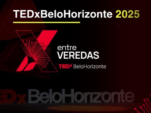 TEDxBeloHorizonte 2025 "Entre Veredas"