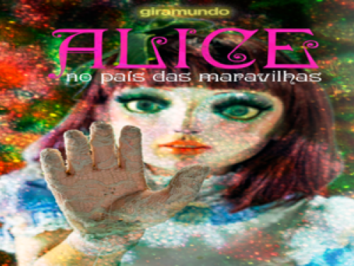 Espetáculo: “Alice no País das Maravilhas”