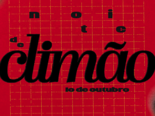 Imagem com um fundo vermelho e letreiro preto escrito: Noite de Climão e 10 de Outubro