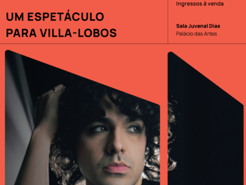 “Um Espetáculo para Villa-Lobos” com Yuri Guerra