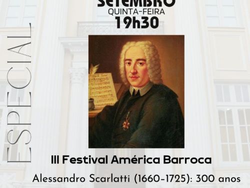 Concerto: III Festival América Barroca "Celebrando Alessandro Scarlatti "