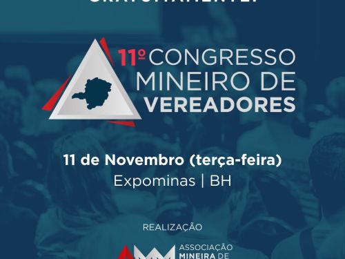 11º Congresso Mineiro de Vereadores