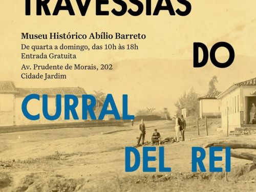 Cartaz com fundo amarelo e detalhes em preto. Anuncia a exposição "Travessias do Curral del Rei" no Museu Histórico Abílio Barreto, com informações de data, horário e endereço.
