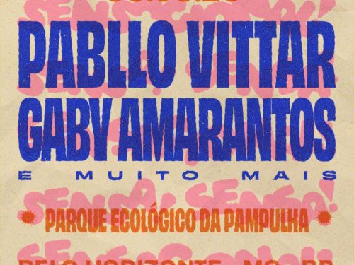 Imagem bege, com as letras de cores rosa, laranja, azul escuro e vermelho. Texto com data, local e dia do festival e duas atrações confirmadas. Pabllo Vittar e Gaby Amarantos