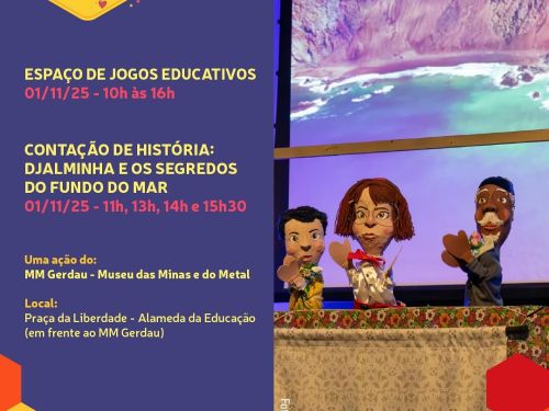 Cartaz dividido em duas partes. À esquerda, sobre fundo azul, está o logo do evento e os textos: Espaço de Jogos Educativos – das 10h às 16h. Contação de história: “Djalminha e os segredos do fundo do mar” – sessões às 11h, 13h, 14h e 15h30. À direita, há uma foto de fantoches coloridos de personagens humanos sobre um palco, com um fundo que mostra o mar e falésias.