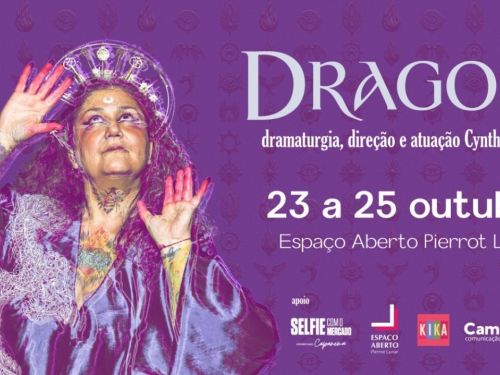 Espetáculo: Dragoas – Um discurso fumegante! 
