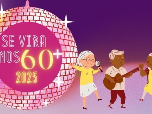Se vira nos 60+