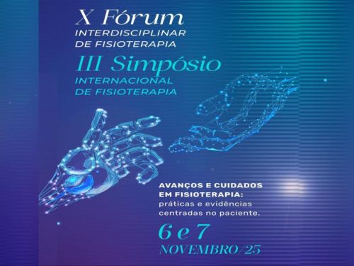 X Fórum Interdisciplinar de Fisioterapia e III Simpósio Internacional de Fisioterapia
