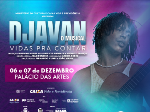 Show: “Djavan – O Musical, Vidas pra contar”