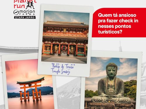 Flyer fundo branco com desenhos japoneses no cabeçalho e logos dos patrocinadores no rodapé. Fotos de atrativos turísticos do Japão. Texto em preto e vermelho: Circuito Planet Run Etapa Japão - 15 novembro - Mineirinho - Quem tá ansioso pra fazer check in nesses pontos turísticos?