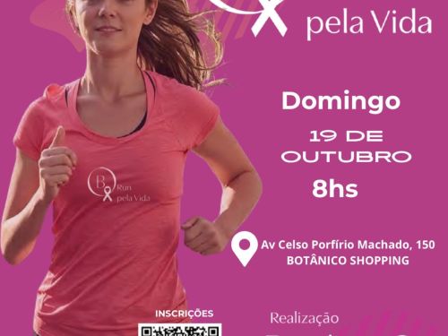 Flyer de corrida com mulher loira, de camisa rosa e calça preta correndo. Fundo rosa com texto em branco: Corrida Outubro Rosa - B. Run pela Vida - domingo 19 de outubro - 8 horas - Av. Celso Porfírio Machado, 150 - Realização: Botânico Shopping - LAUF - Mater Dei Rede de Saúde - Apoio: Revista Belvedere - QR Code com informações sobre inscrições