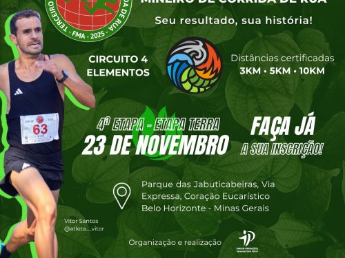 Flyer Terceiro Campeonato Mineiro de Corrida de Rua - 4ª etapa - fundo verde com foto de um corredor e informações sobre o evento em branco