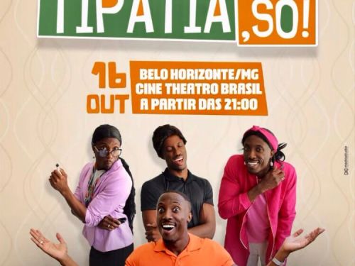 Espetáculo: "Tipatia, sô!"