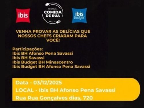 Festival Comida de Rua - Edição Hotéis Ibis & Ibis Budget: Informações de divulgação do evento
