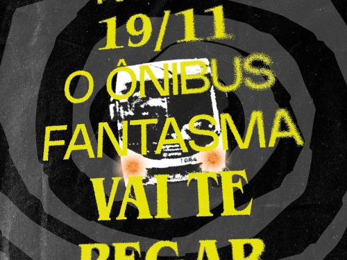 magem com um ônibus preto e branco com a frase em amarelo "O Onibus fantasma vai te pegar" 