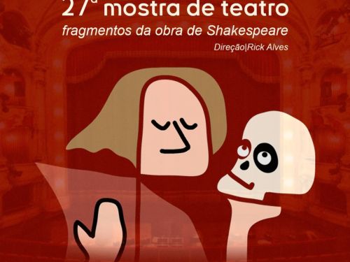 Mostra: “A Noite Cênica” - Fragmentos da obra de William Shakespeare