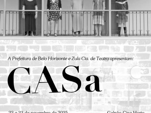 Espetáculo: “Casa”