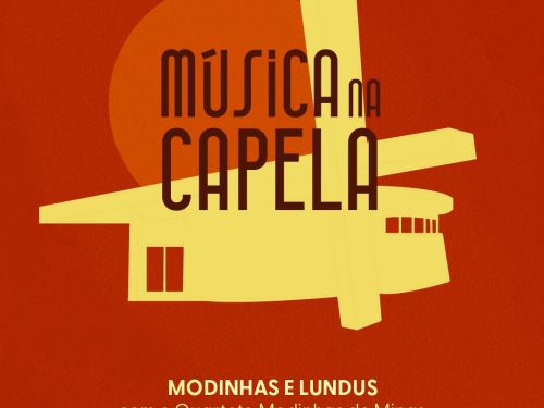 fundo em tons de laranja e mostram uma ilustração amarela da Capela de Santana, com formas geométricas simples. O texto anuncia o evento “Música na Capela”, com o tema “Modinhas e Lundus”, que será no dia 23 de novembro, das 11h às 12h, nos jardins da Casa Fiat de Cultura. Há logos de patrocinadores na parte inferior e pequenos ícones de acessibilidade no canto superior direito.