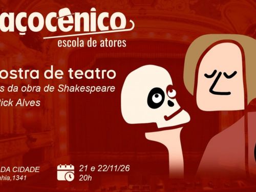 Mostra: “A Noite Cênica” - Fragmentos da obra de William Shakespeare