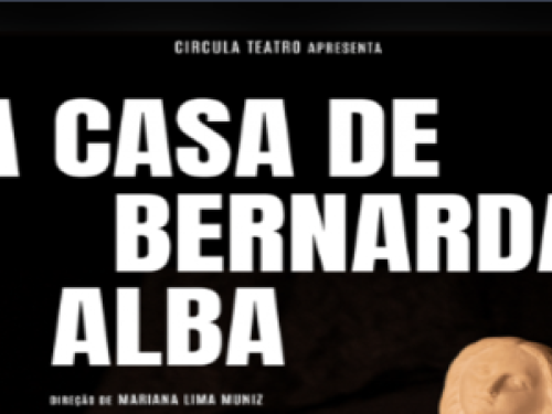 Espetáculo: A Casa de Bernarda Alba