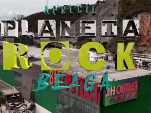 Planeta Rock Beagá: Poster de Divulgação com foto panoramica do BH Outlet