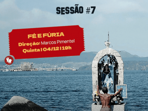 Cine Clube Favelinha: Sessão 7 - “Fé e Fúria”