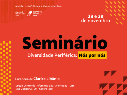 Seminário “Nós por Nós – Diversidade Periférica”