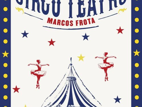 imagem de divulgação do cartaz Circo Teatro Marcos Frota