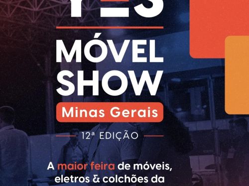 12ª Edição: YES Móvel Show Minas Gerais 2026