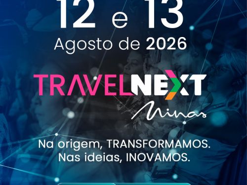 4ª Edição: Travel Next Minas 2026