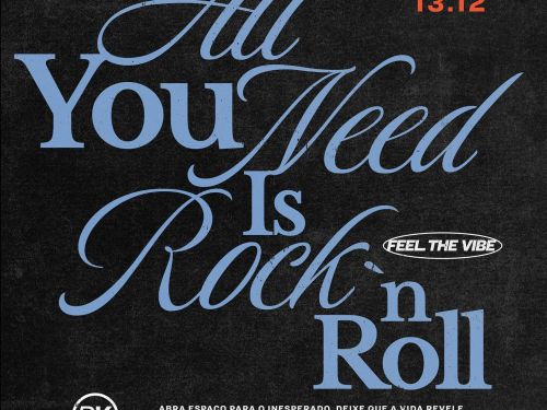 Flyer de divulgação da festa Rokka, com fundo preto e texto em letra azul: "all you need is rock n roll"