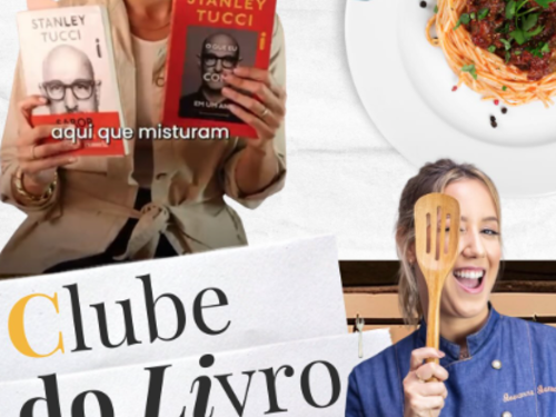 Poster de divulgação do "Clube do Livro Gastronômico": Com uma mulher segurando os livros "Sabor" e "O que comi em um ano" de Stanley Tucci. Uma mulher vestida de dolmã azul, segurando uma espátula de bambu vazada. E um prato de espaguete a bolonhesa.
