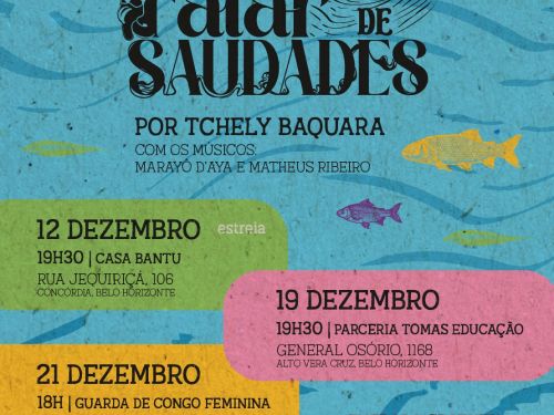 Espetáculo: “Pra Falar de Saudades”