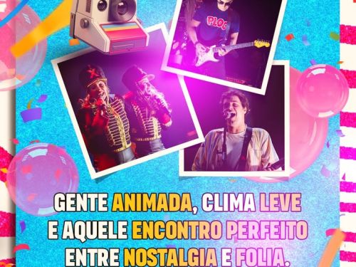 Arte com fundo azul e bordas rosas contendo três fotos de shows estilo polaroid e uma câmera antiga. O texto central diz: "Gente animada, clima leve e aquele encontro perfeito entre nostalgia e folia".