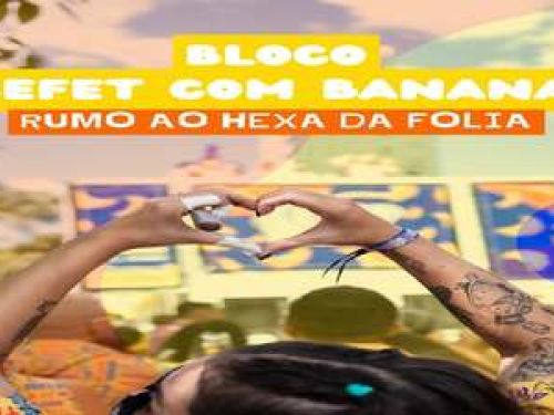 Imagem ilustrativa do Bloco Cefet com Banana 