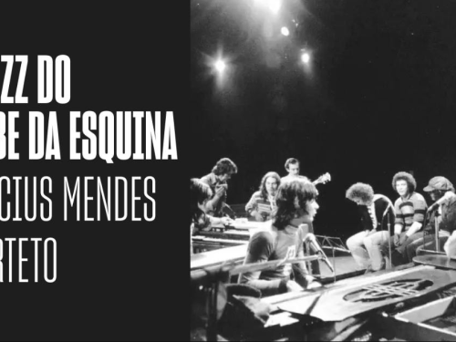 Cartaz de divulgação do evento Vinícius Mendes Quarteto - O Jazz no Clube da Esquina