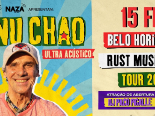 Anúncio do show "Manu Chao Ultra Acústico" da Tour 2026. O evento acontecerá em Belo Horizonte, no Rust Music Bar, no dia 15 de fevereiro. A imagem mostra o cantor sorridente e destaca a participação especial do DJ Paco Pigalle na abertura.
