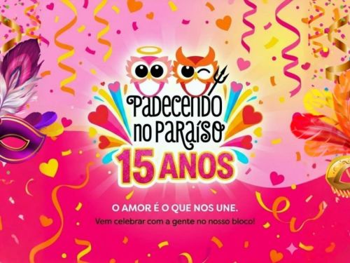 Flyer ilustrativo de divulgação do evento Padecendo no Paraíso: O Baile de 15 Anos