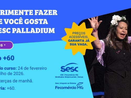 Folder de divulgação do curso “Teatro +60”, com aulas às terças pela manhã, de 24 de fevereiro a 14 de julho de 2026, para pessoas acima de 60 anos. À direita, foto de uma mulher em cena teatral, com braços erguidos.