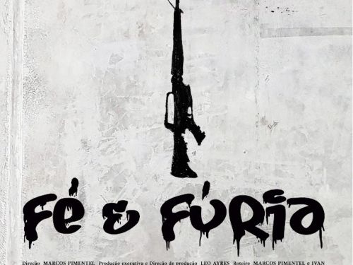 Capa do Filme "Fé e Fúria". Figura ilustrativa de uma vela na parte superior da capa, seguida de figura ilustrativa de uma metralhadora abaixo da vela. Título "Fé e Fúria" e descrição da equipe técnica escritos na parte inferior.